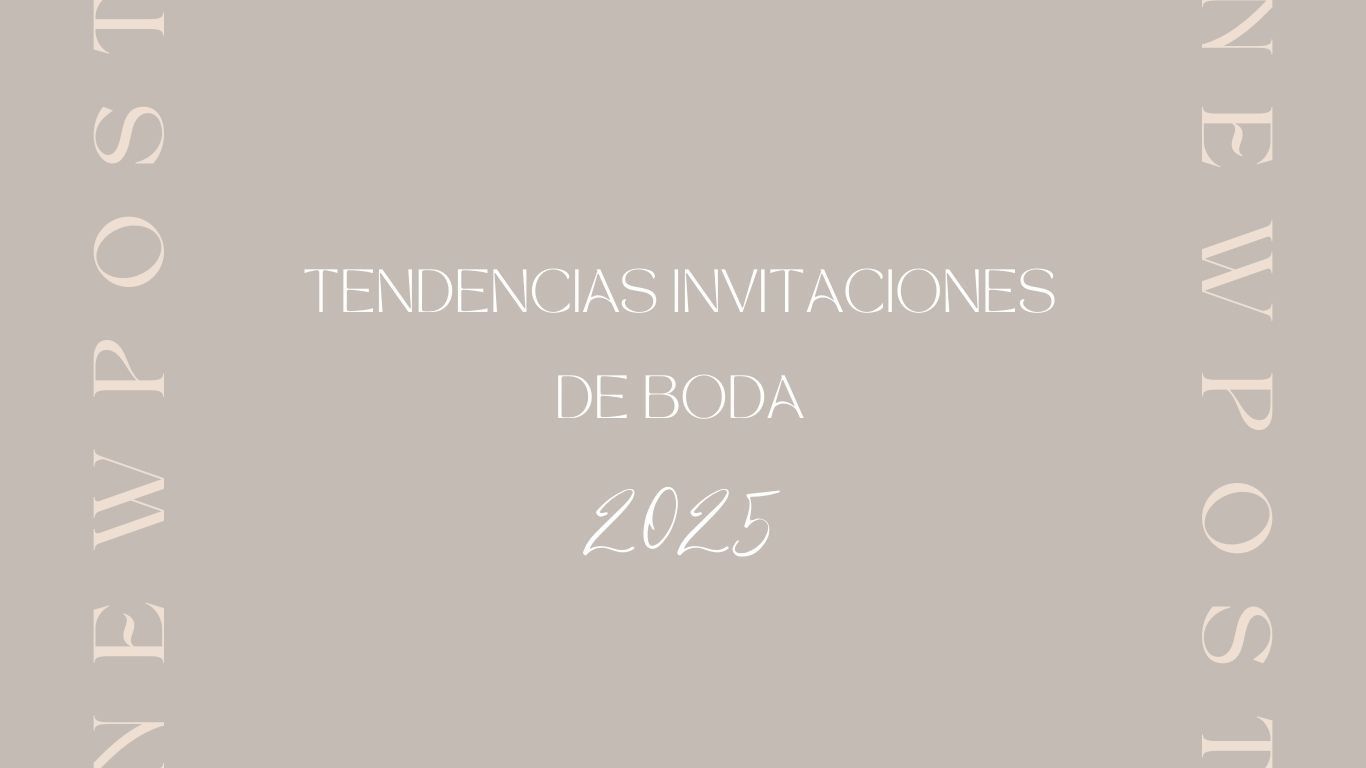 Tendencias invitaciones de boda 2025
